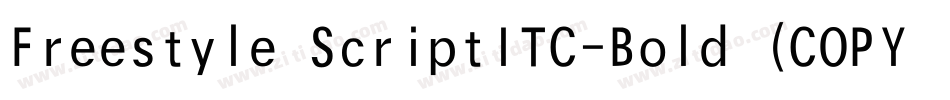 Freestyle ScriptITC-Bold (COPY 1)字体转换